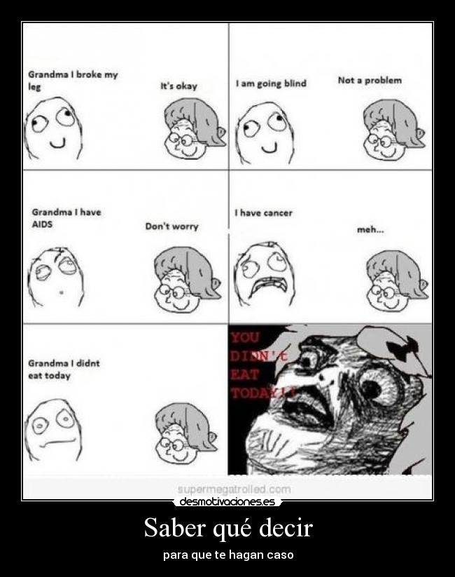 Saber qué decir - para que te hagan caso