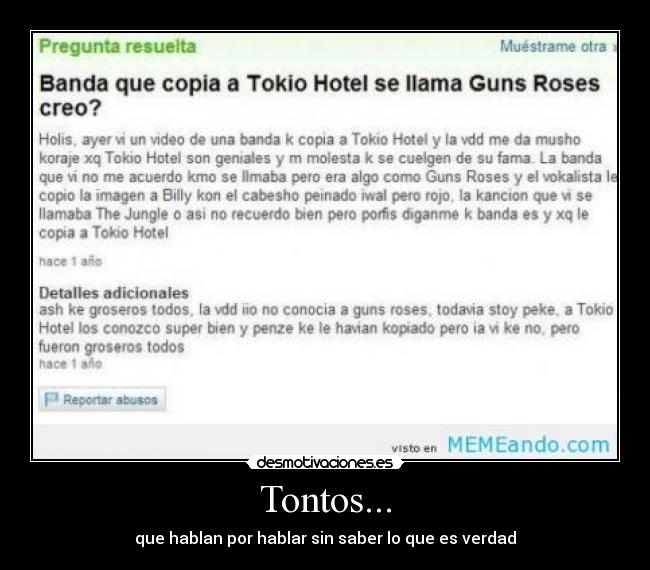 Tontos... -