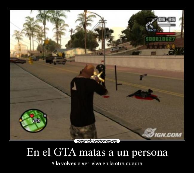 En el GTA matas a un persona - 
