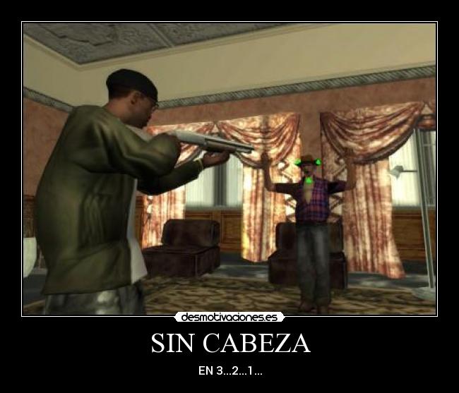 carteles gta san andreas desmotivaciones