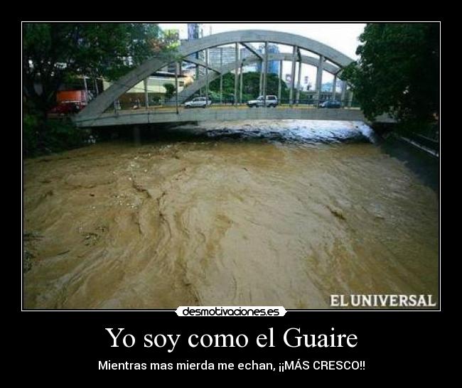 Yo soy como el Guaire - 