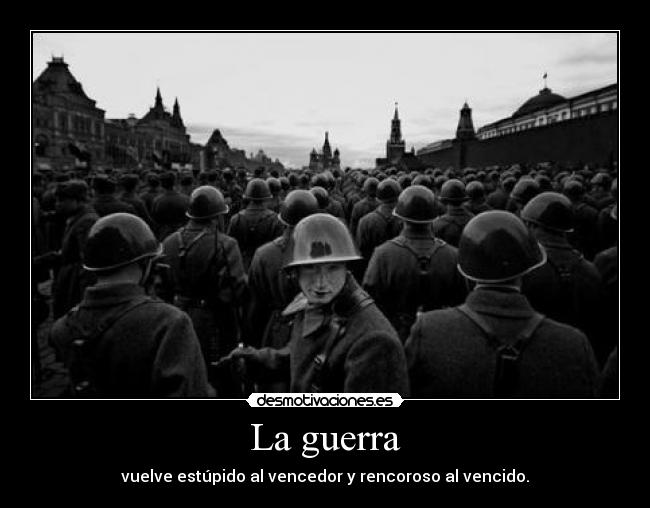 carteles guerra war desmotivaciones