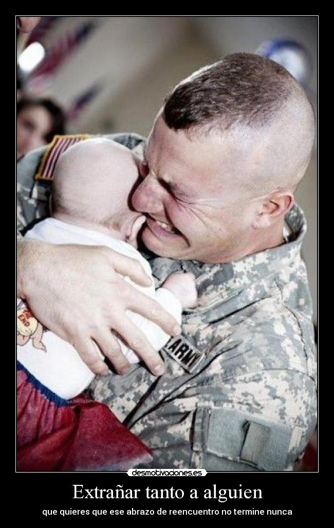 Extrañar tanto a alguien - que quieres que ese abrazo de reencuentro no termine nunca