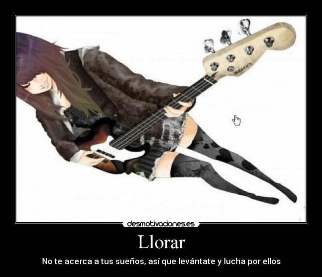 Llorar -