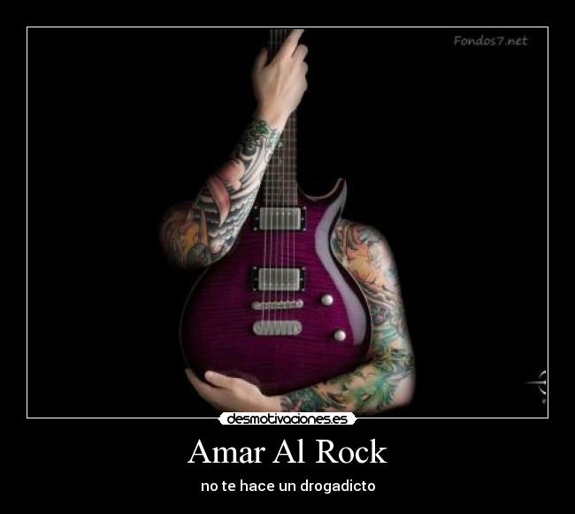 Amar Al Rock - no te hace un drogadicto