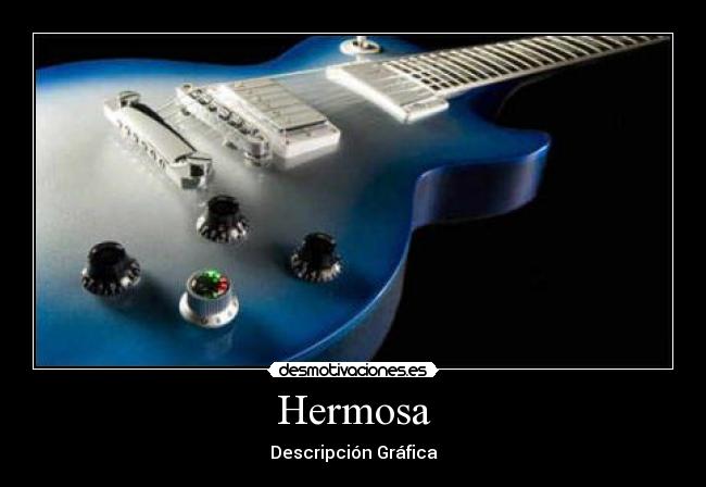 Hermosa -