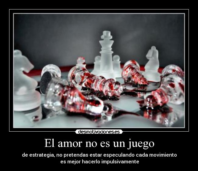 El amor no es un juego -