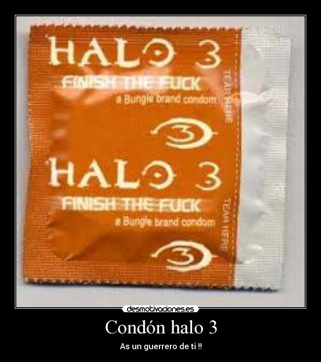 Condón halo 3 - As un guerrero de ti !!