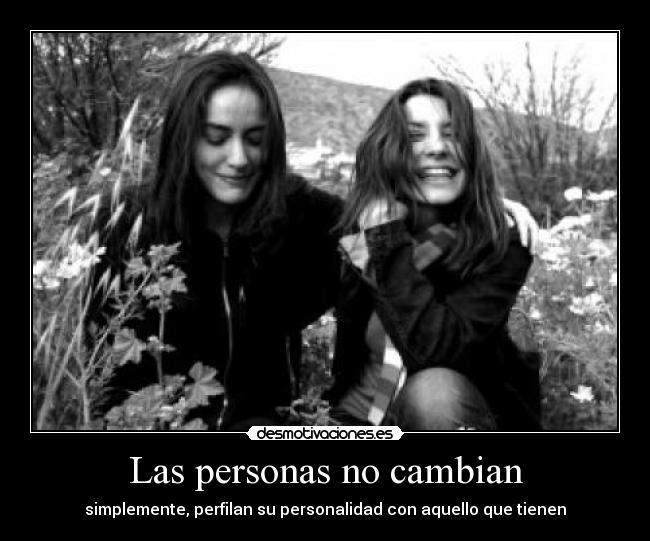 Las personas no cambian - 