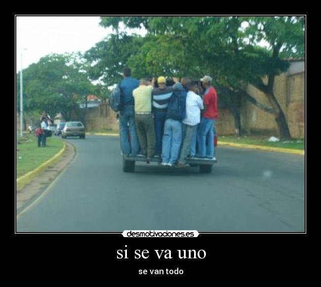si se va uno - 