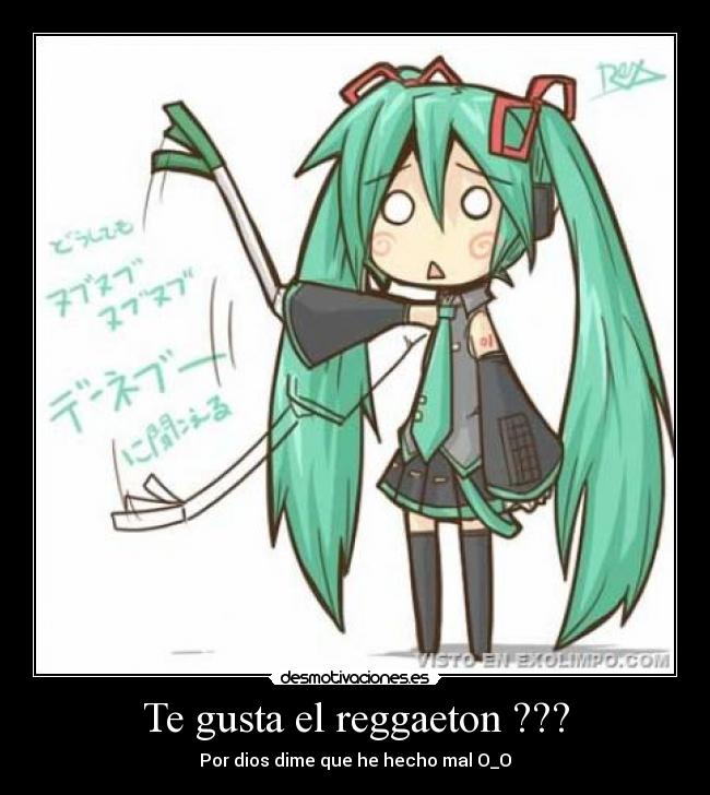 Te gusta el reggaeton ??? - 