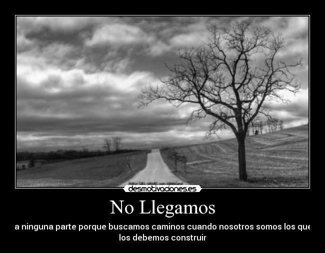 No Llegamos - 