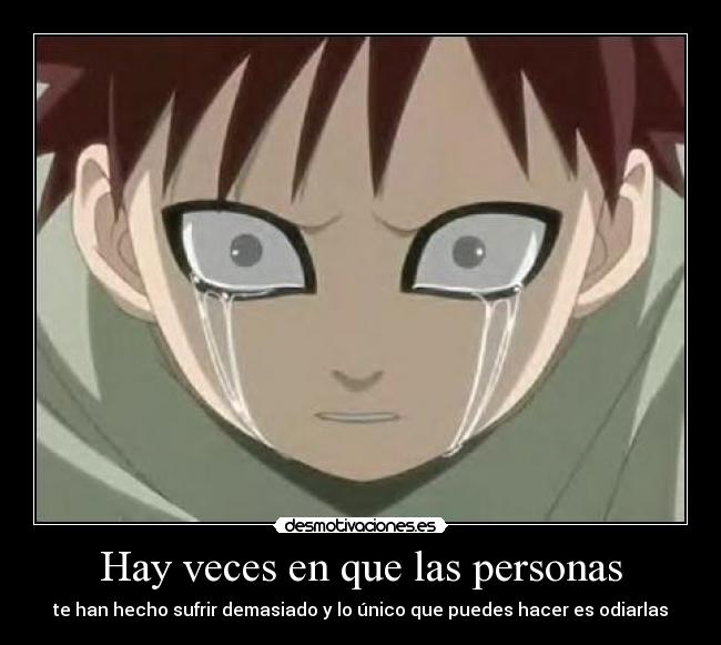 Hay veces en que las personas -