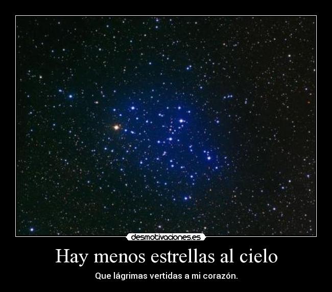 Hay menos estrellas al cielo -