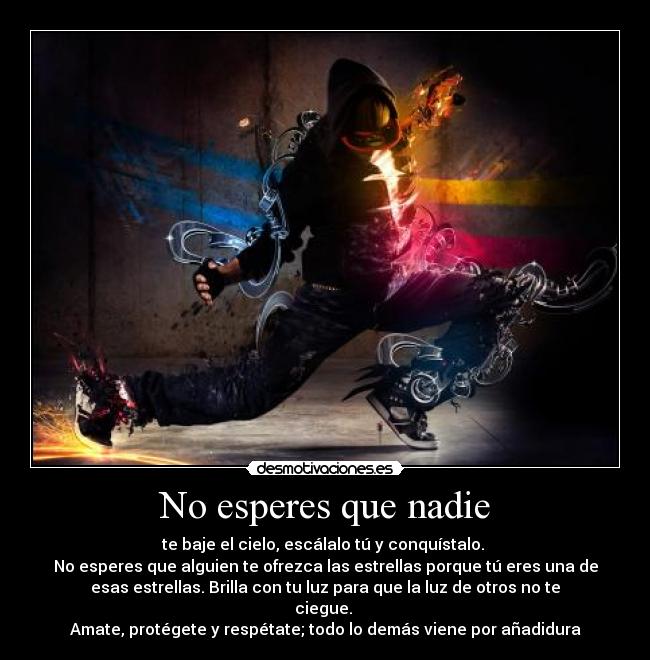 No esperes que nadie -