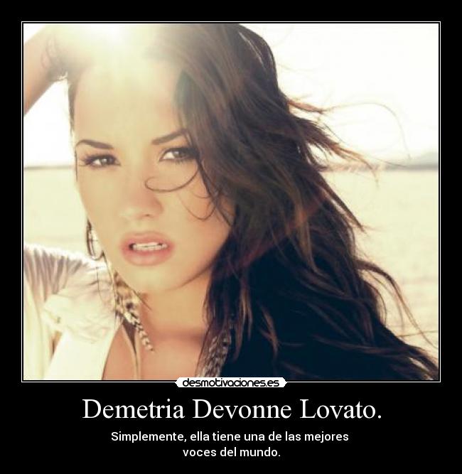 carteles demetria devonne lovato demi lovato demilovato lovatic hermosa mujer desmotivaciones
