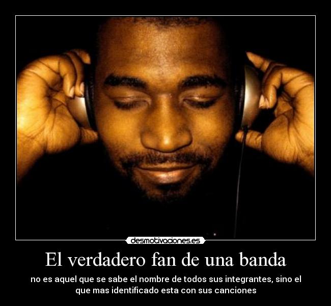 El verdadero fan de una banda - 