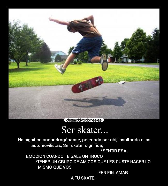Ser skater... -