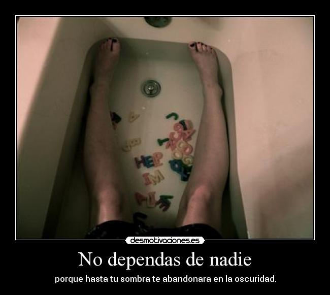No dependas de nadie - 