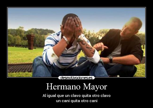 Hermano Mayor - 