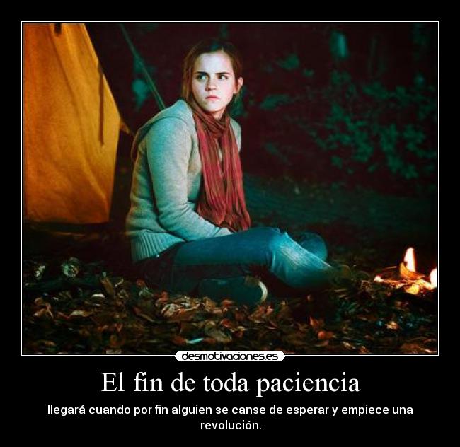 El fin de toda paciencia -