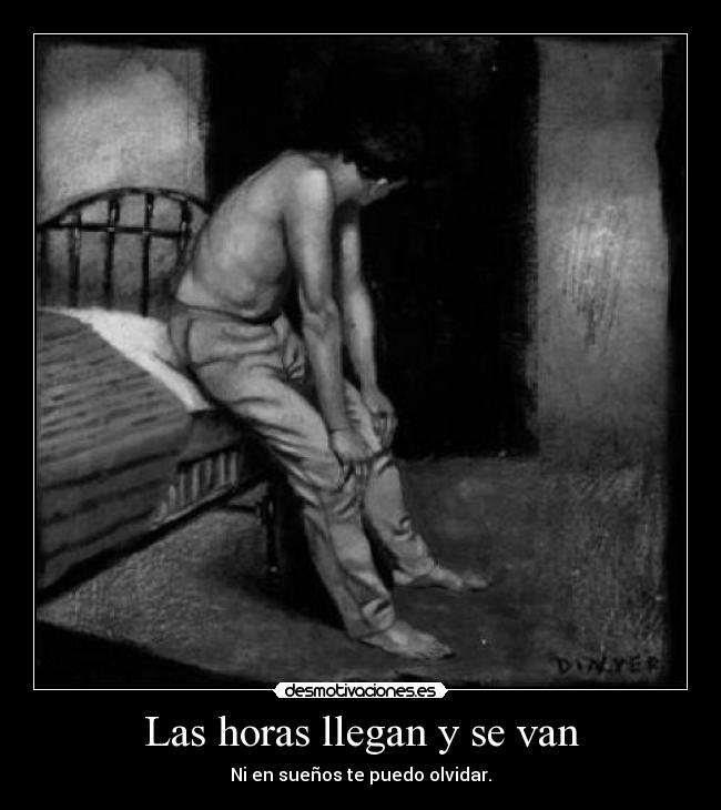 Las horas llegan y se van -