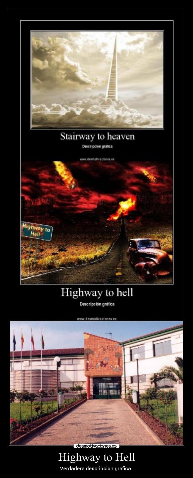 Highway to Hell - Verdadera descripción gráfica .