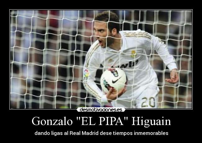 Gonzalo EL PIPA Higuain - 