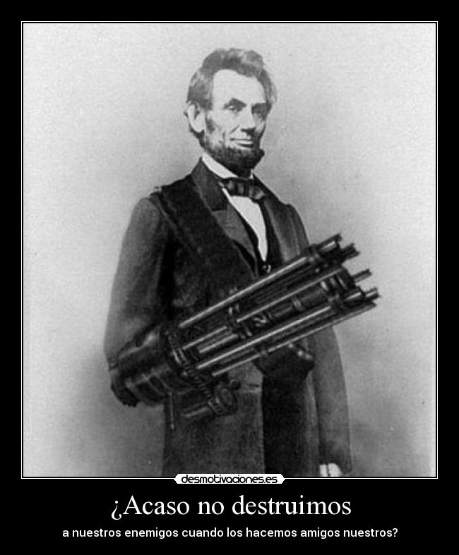 ¿Acaso no destruimos - 