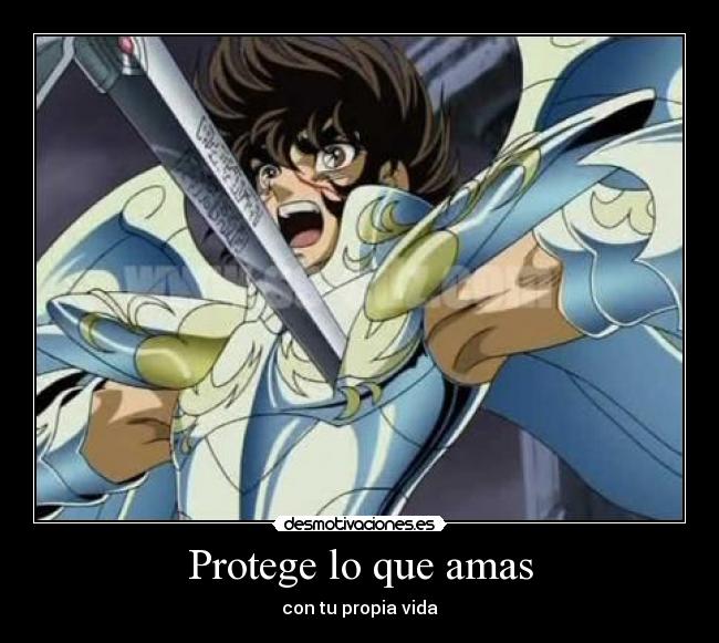 Protege lo que amas - con tu propia vida