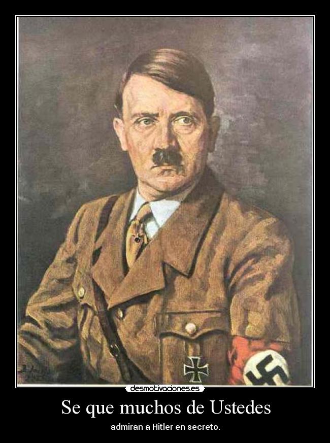 carteles hitler desmotivaciones