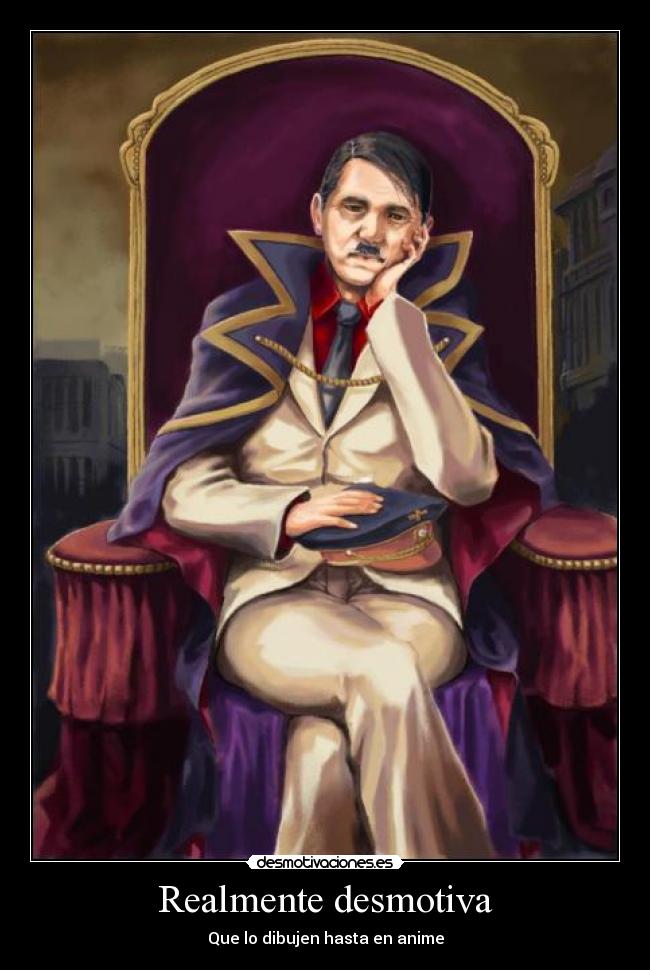 Realmente desmotiva - Que lo dibujen hasta en anime