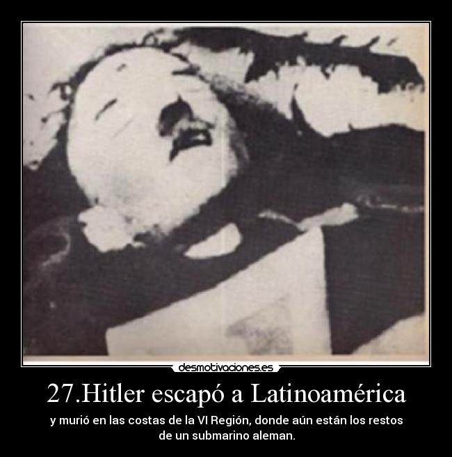 27.Hitler escapó a Latinoamérica - 