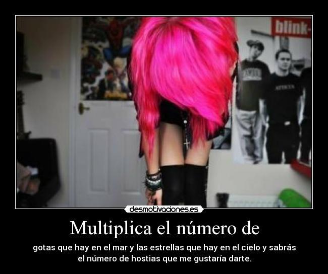 Multiplica el número de - 