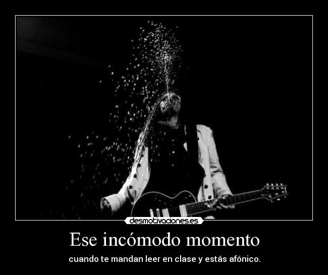 Ese incómodo momento -