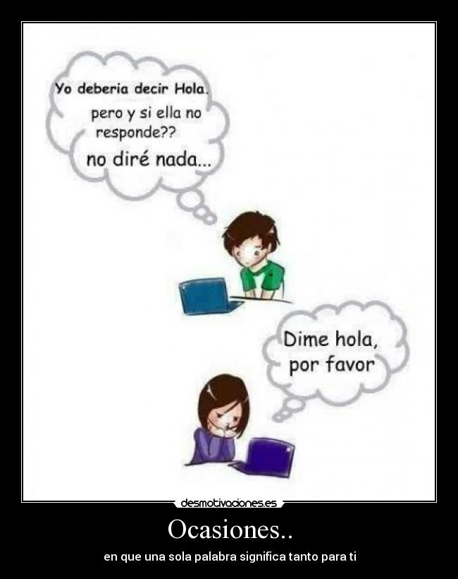 Ocasiones.. -