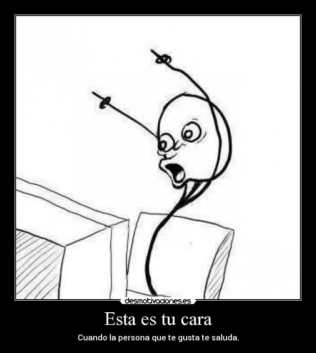 Esta es tu cara -