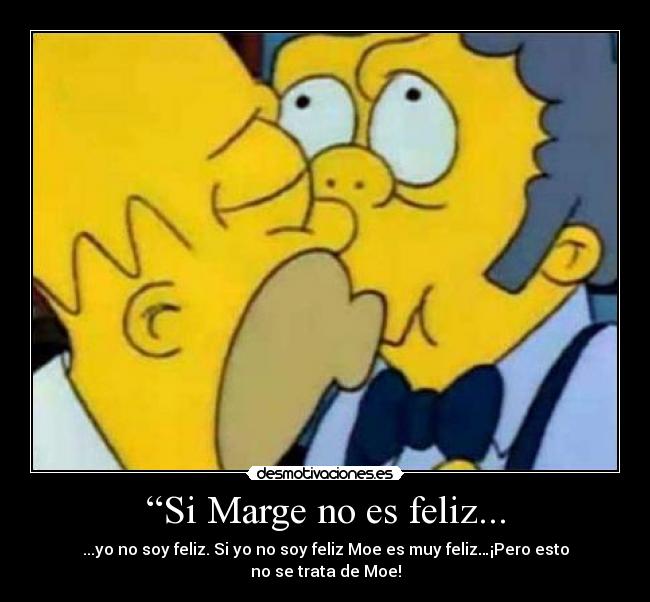 carteles marge feliz desmotivaciones