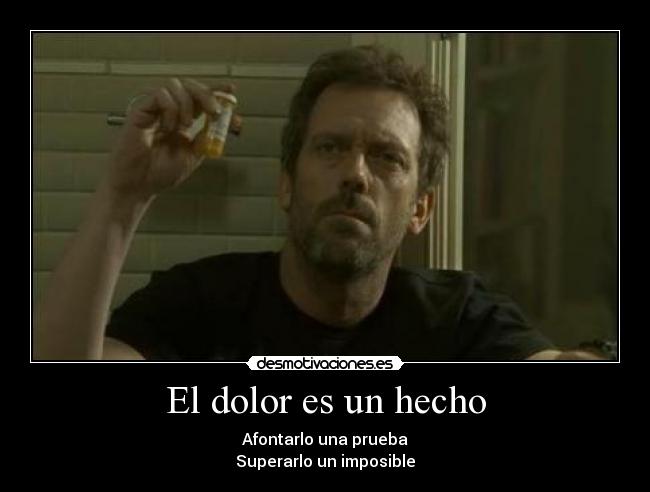 El dolor es un hecho - 