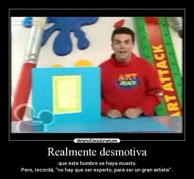 Realmente desmotiva -