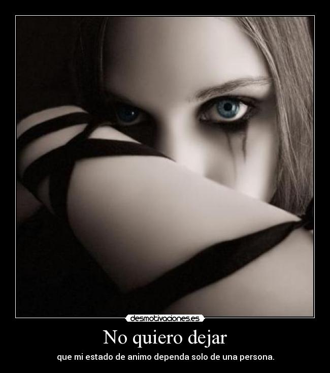 No quiero dejar -