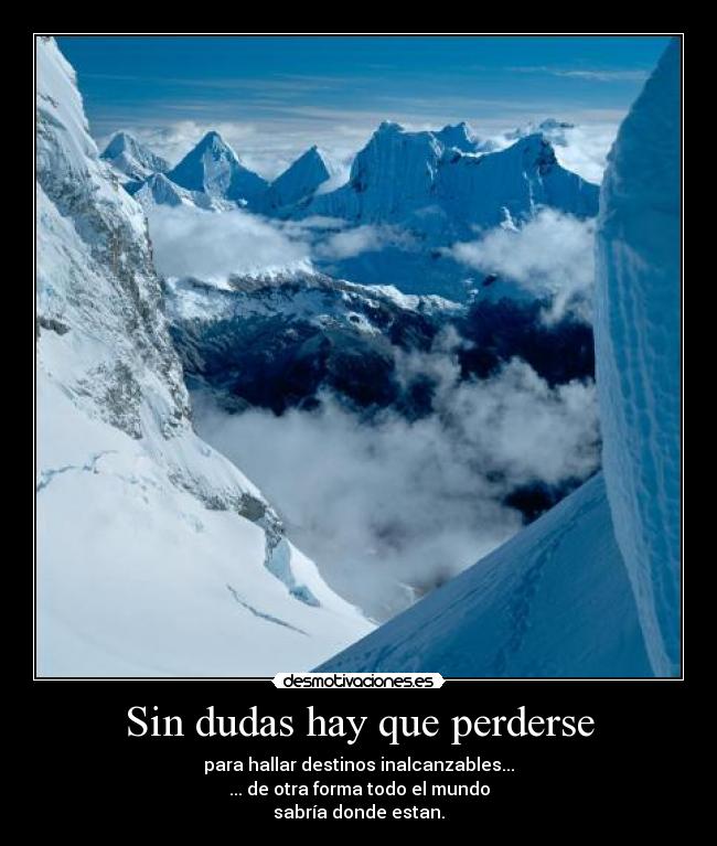 Sin dudas hay que perderse - 