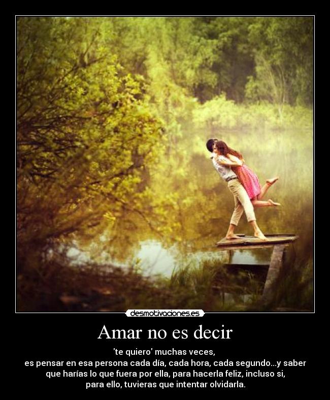 Amar no es decir -
