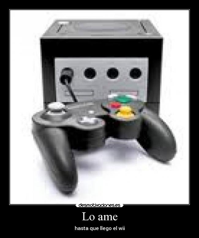 Lo ame - hasta que llego el wii