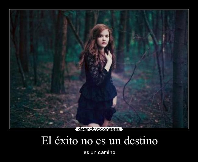 El éxito no es un destino -