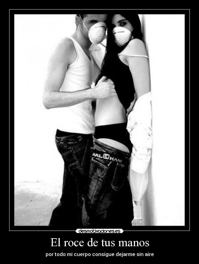 El roce de tus manos - 