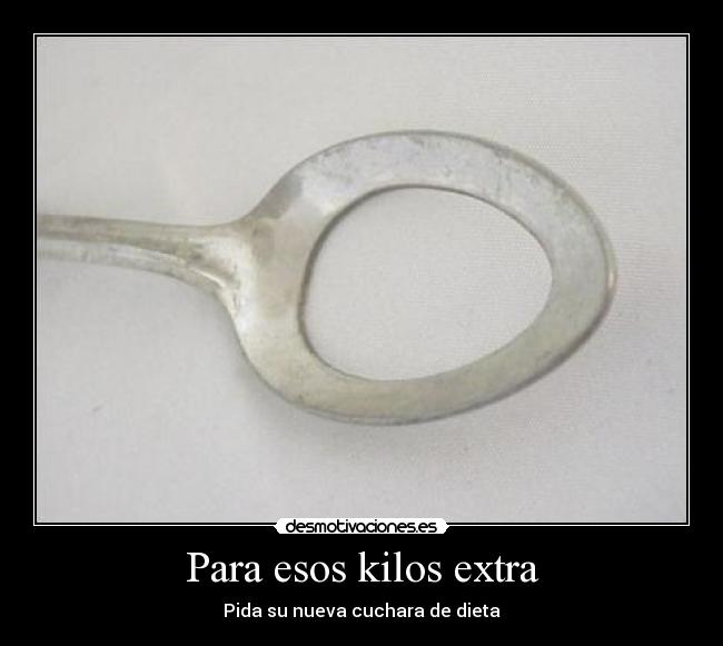 Para esos kilos extra - 