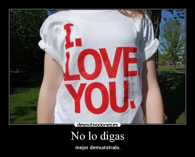 No lo digas -