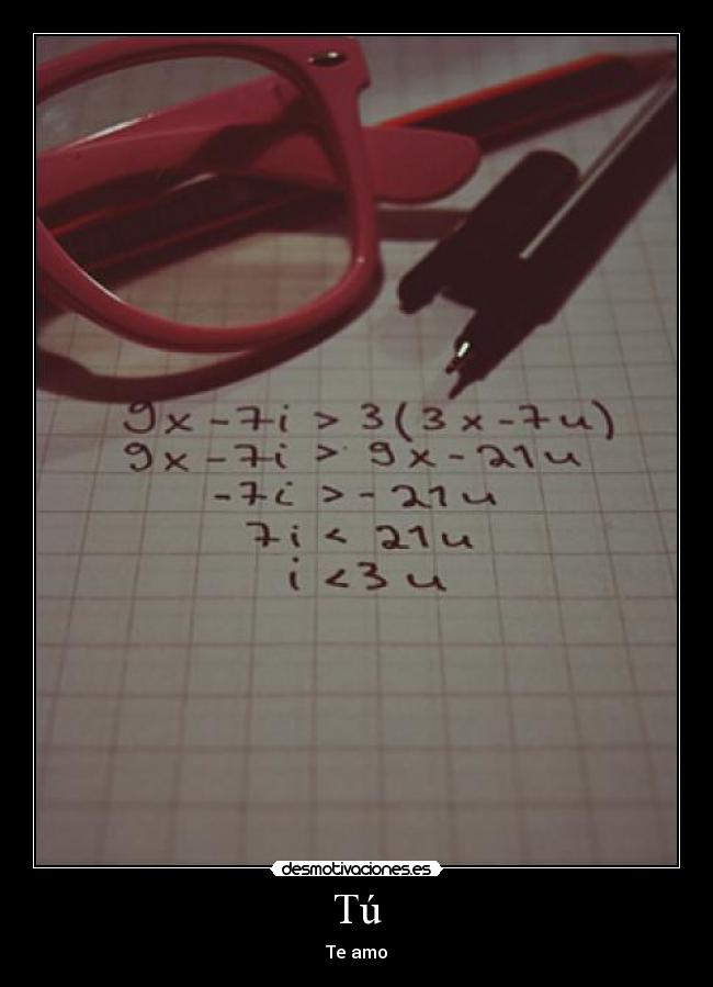 Tú - Te amo♥