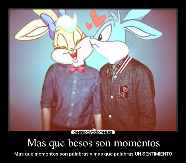 Mas que besos son momentos - 